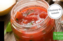 chutney de tomate - Receitas da Tia Céu